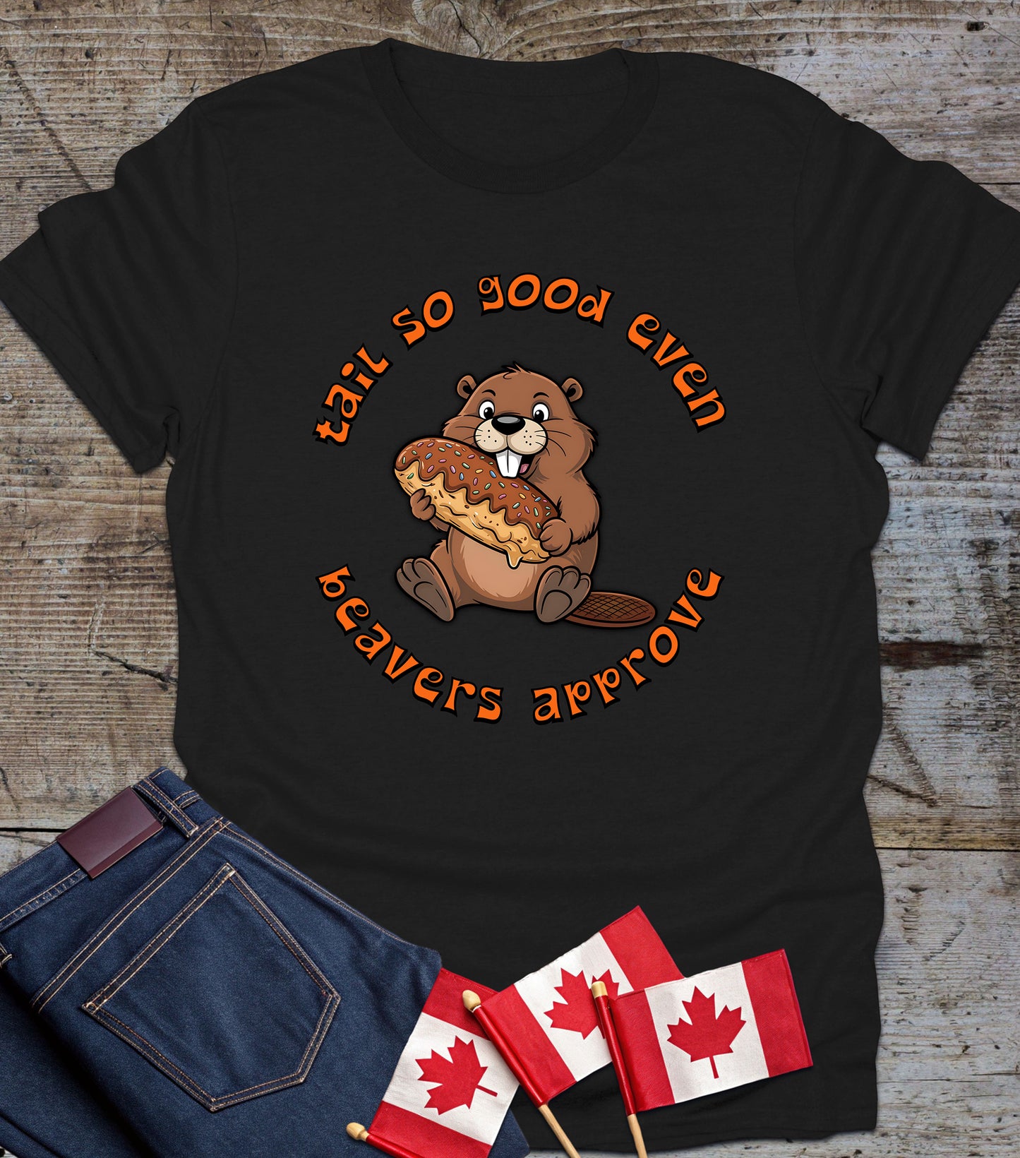 Tail so good, even Beavers Approve - Funny T-Shirt