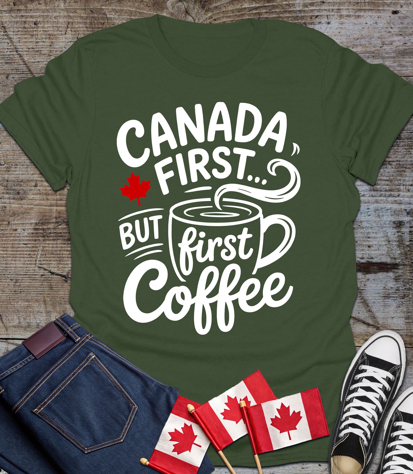 Coffee Lover Unisex T-Shirt - Canada First But First Coffee Humor Design