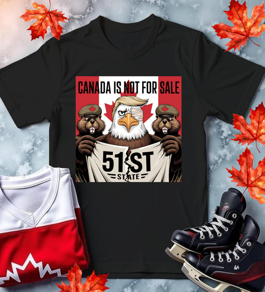 Canada Is Not for Sale | T-Shirt
