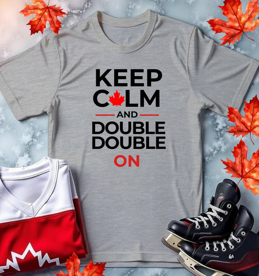 "Keep Calm and Double Double On" Canadian Coffee Tee