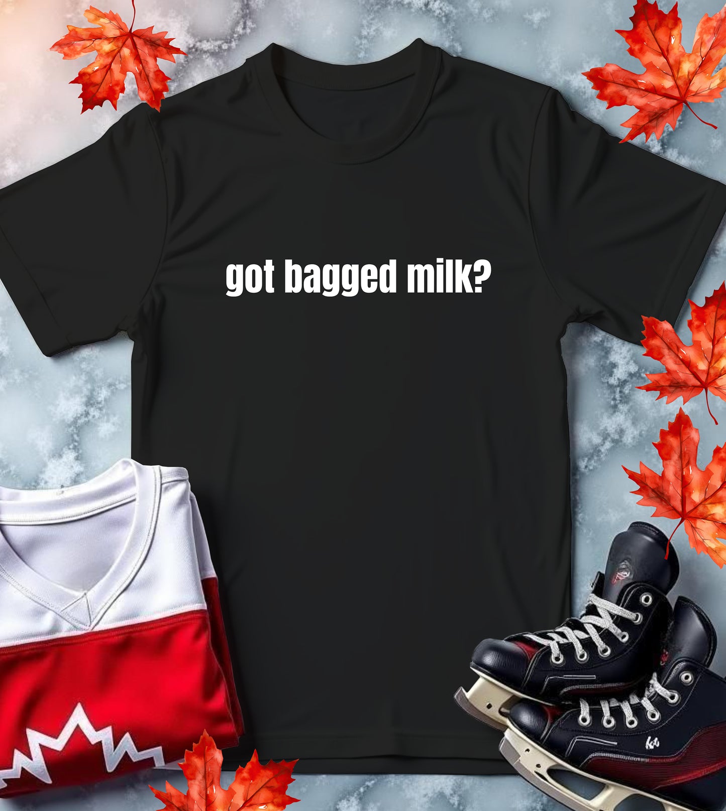 "Got Bagged Milk?" Canadian Culture Classic Tee